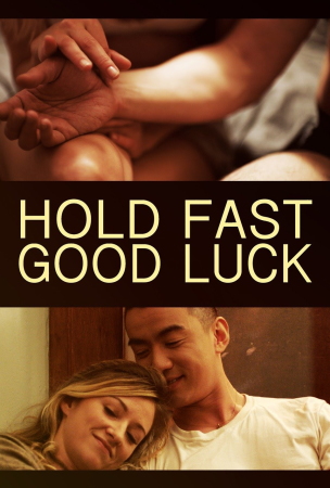 Hold Fast, Good Luck