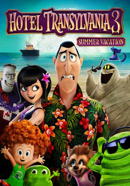 Hotel Transylvania 3: A Monster Vacation