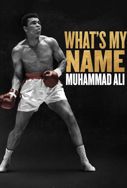 What's My Name: Muhammad Ali