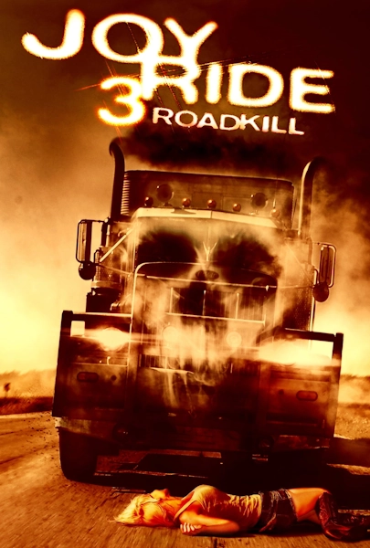 Joy Ride 3: Road Kill