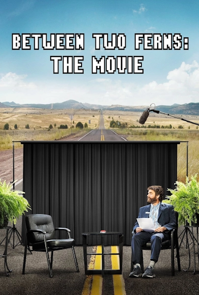 Between Two Ferns: The Movie